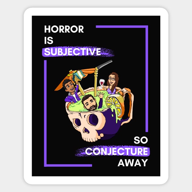 The Conjecturing Podcast Sticker by The Conjecturing: A Horror-ish Podcast